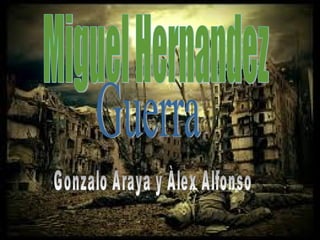 Miguel Hernandez Guerra Gonzalo Araya y Àlex Alfonso 