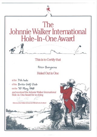 Holi-in-One Award 1998