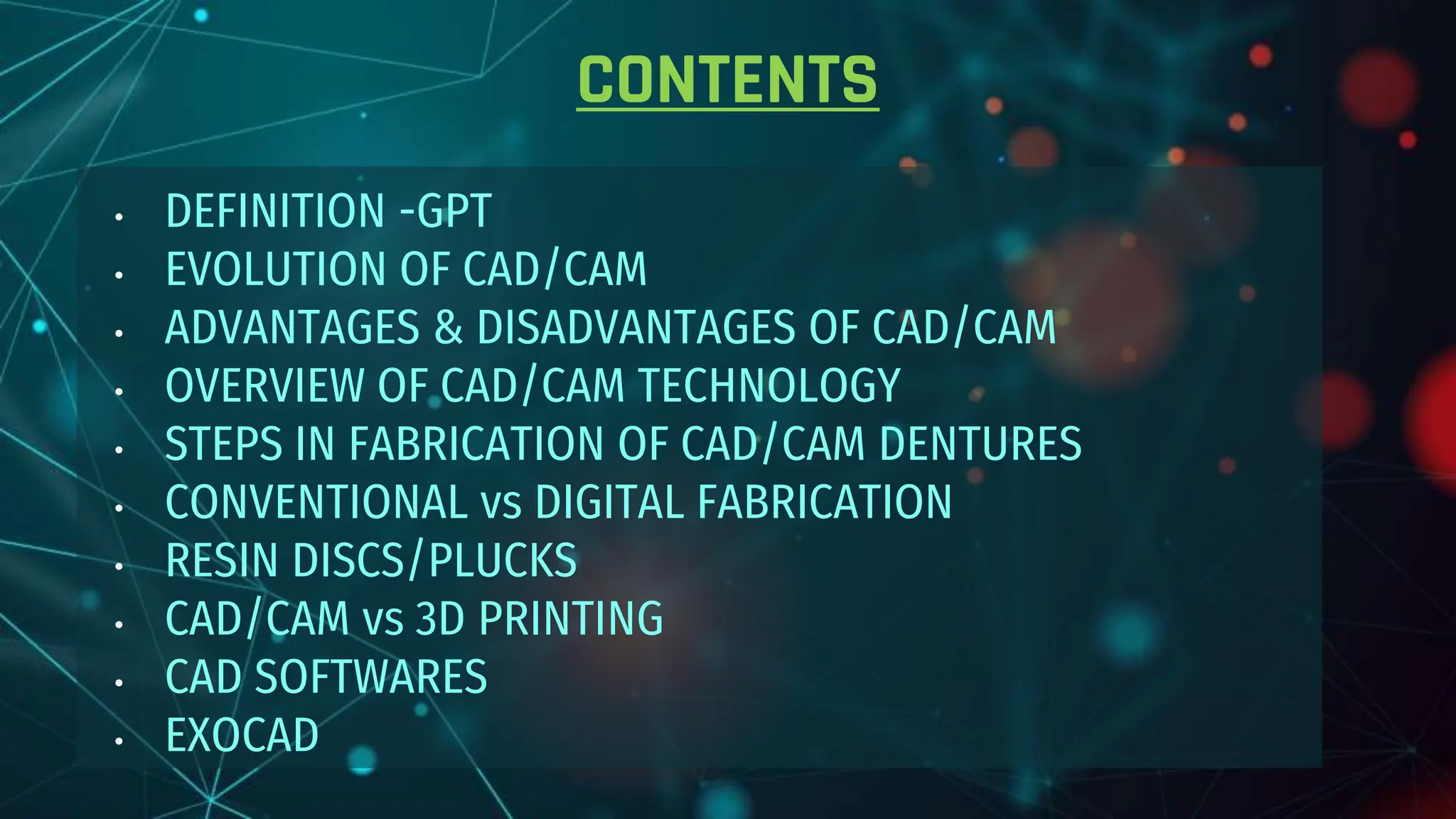 CAD CAM DENTURES IN PROSTHODONTICS : Dental advancements | PPTX