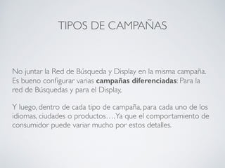 4
Lo que Google nos
ofrece por defecto  
no siempre es lo que
más nos conviene
El que parte y reparte…
 