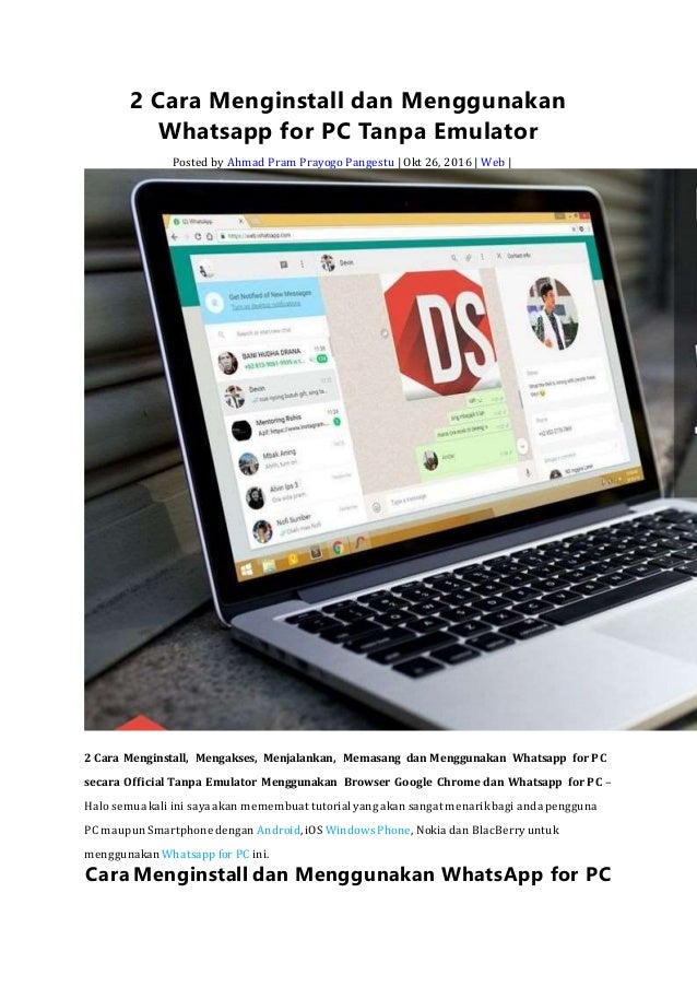 2 cara menginstall dan menggunakan whatsapp for pc tanpa 2 cara menginstall dan menggunakan whatsapp for pc tanpa