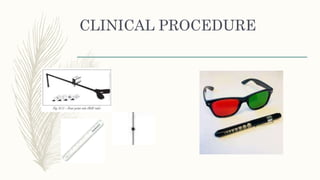 CLINICAL PROCEDURE
 
