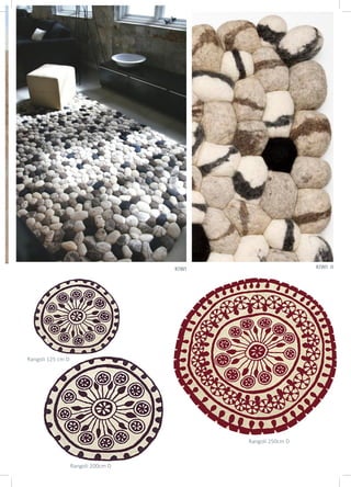 Rangoli 250cm D
Rangoli 200cm D
Rangoli 125 cm D
KIWI KIWI II
 