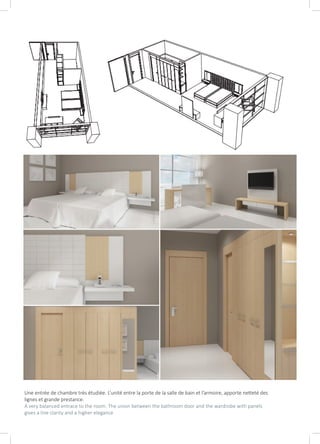 Une entrée de chambre très étudiée. L’unité entre la porte de la salle de bain et l’armoire, apporte netteté des
lignes et grande prestance.
A very balanced entrace to the room. The union between the bathroom door and the wardrobe with panels
gives a line clarity and a higher elegance
 