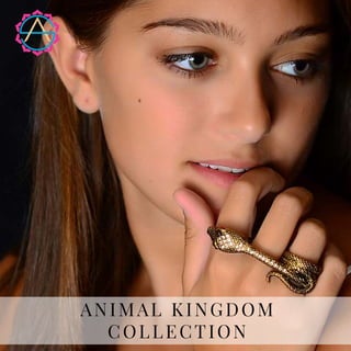 ANIMAL KINGDOM
COLLECTION
 