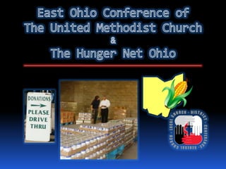 East Ohio Conference of The United Methodist Church & The Hunger Net Ohio 