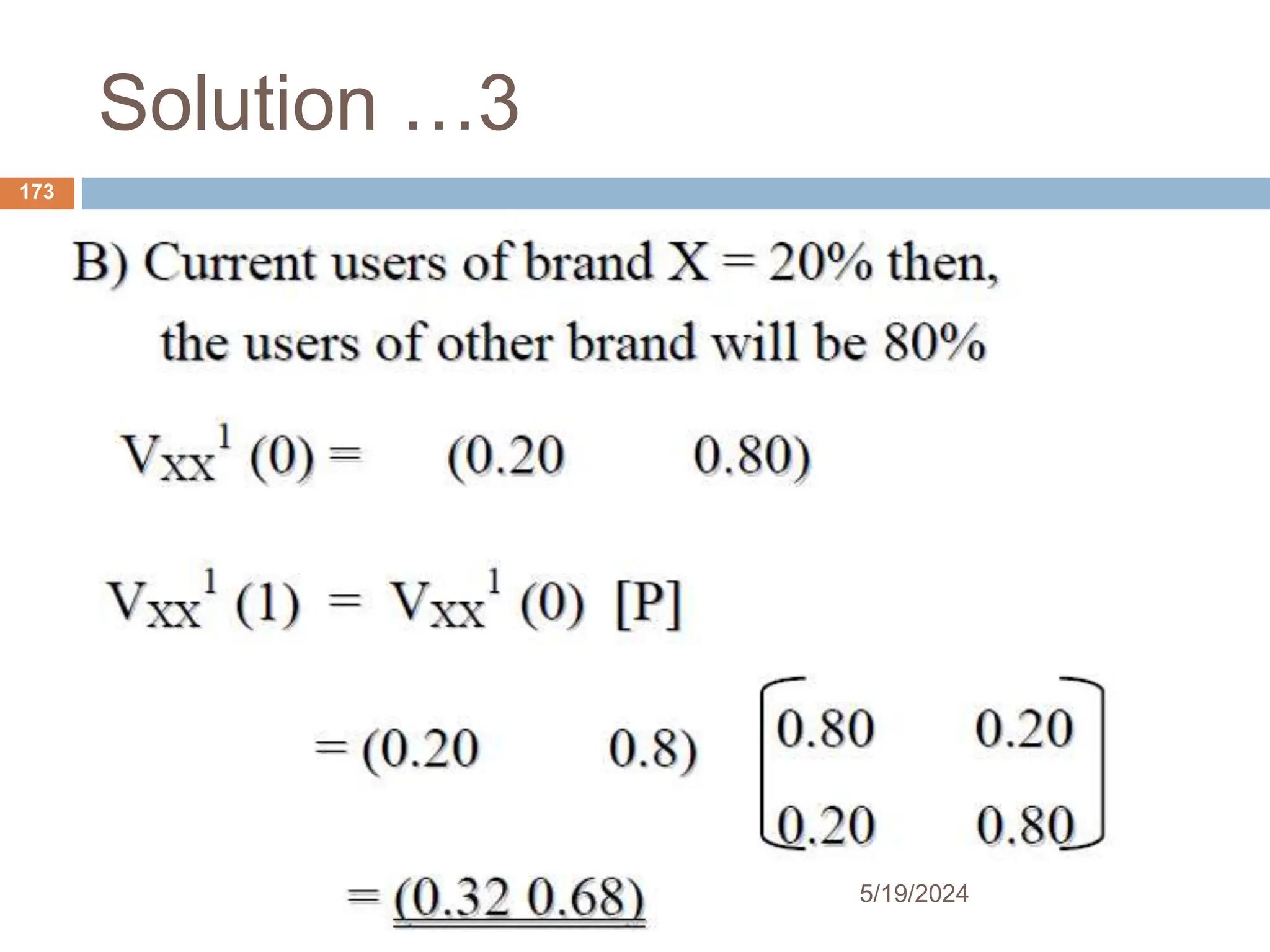 Solution …3
173
5/19/2024
 