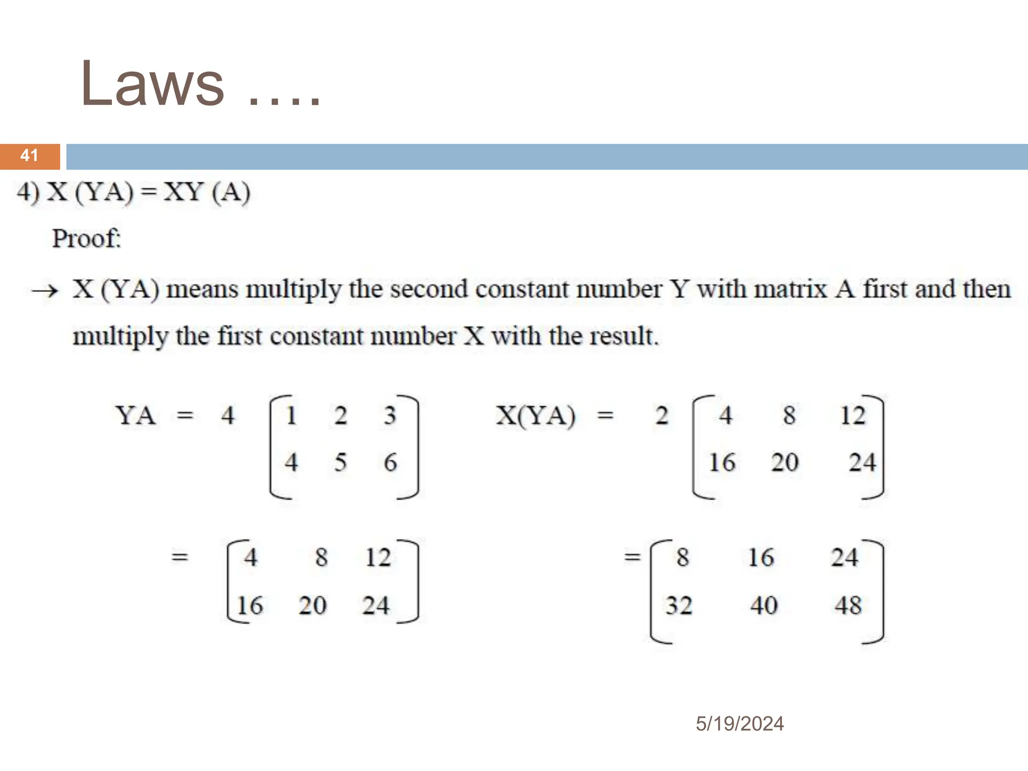 Laws ….
41
5/19/2024
 