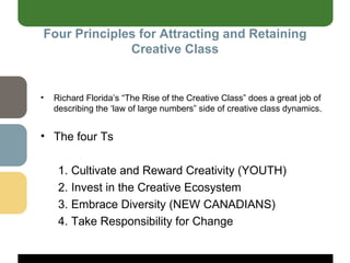 The Culture of Welcoming: Attracting and Retaining Creative Class