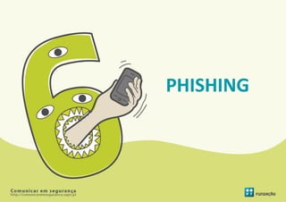 PHISHING
 
