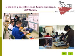 Equipos e Instalaciones Electrotécnicas. 2.000 horas. 