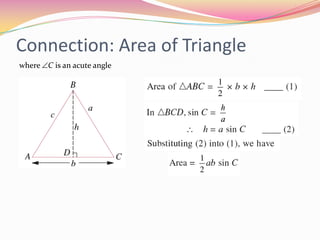 Connection: Area of Trianglewhere C is an acute angle
