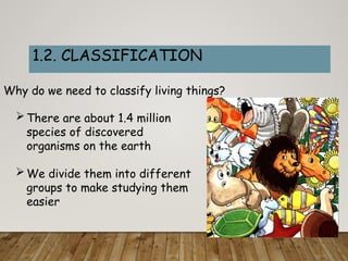 Topic 1: Classification of living Organisms | PPTX