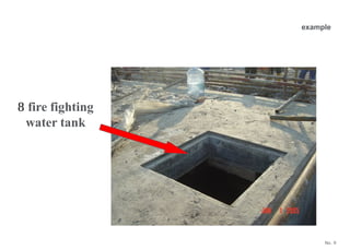 No. 9
 fire fighting
water tank
example
 
