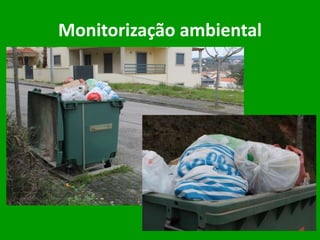 Monitorização ambiental
 