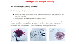 Convergent and Divergent Thinking
 
