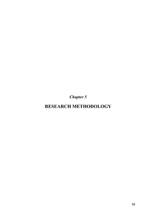Chapter 5
RESEARCH METHODOLOGY
58
 