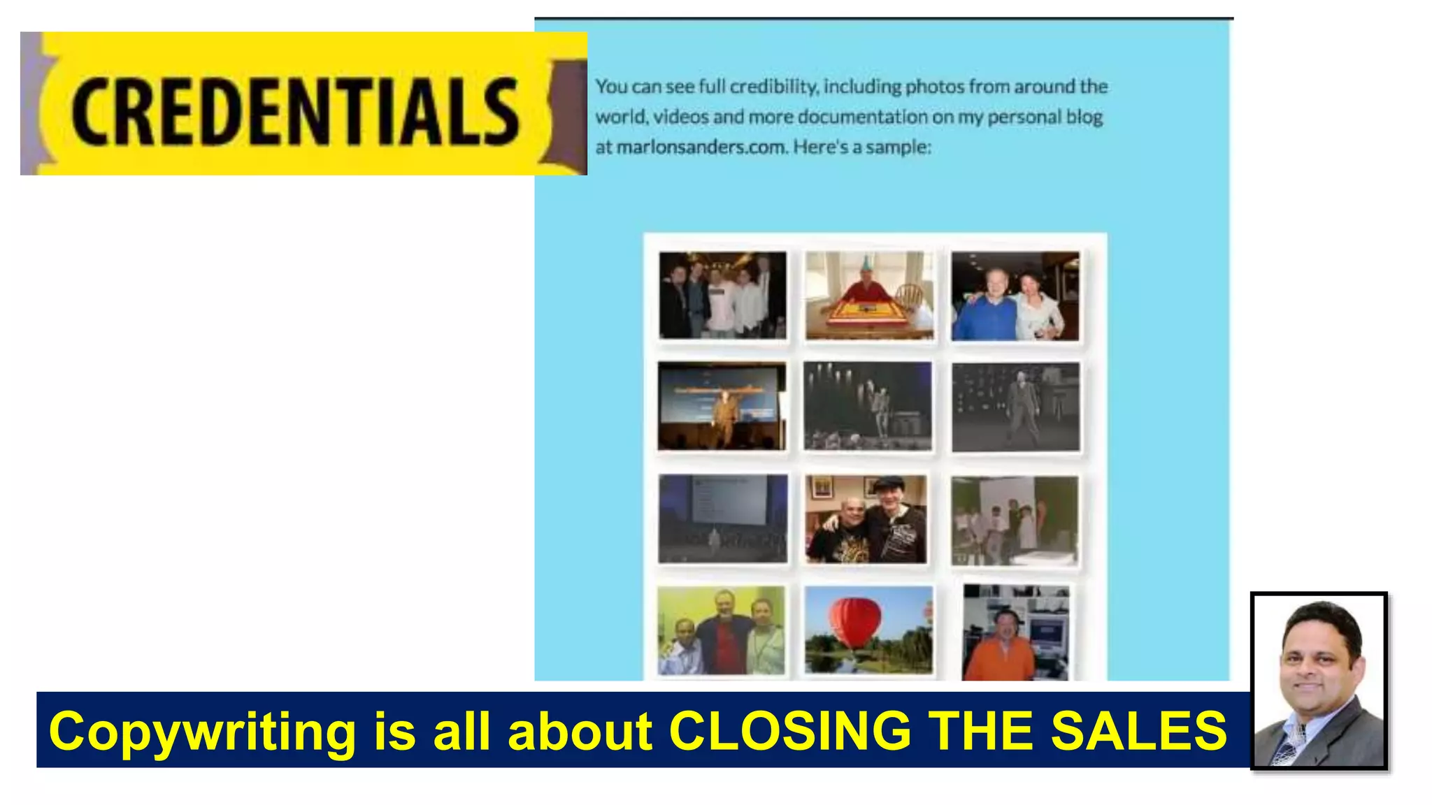 Copywriting is all about CLOSING THE SALES
 