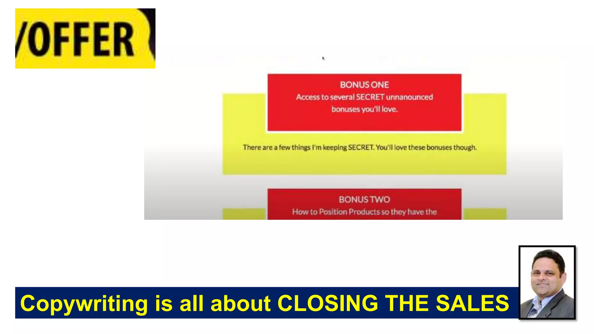 Copywriting is all about CLOSING THE SALES
 