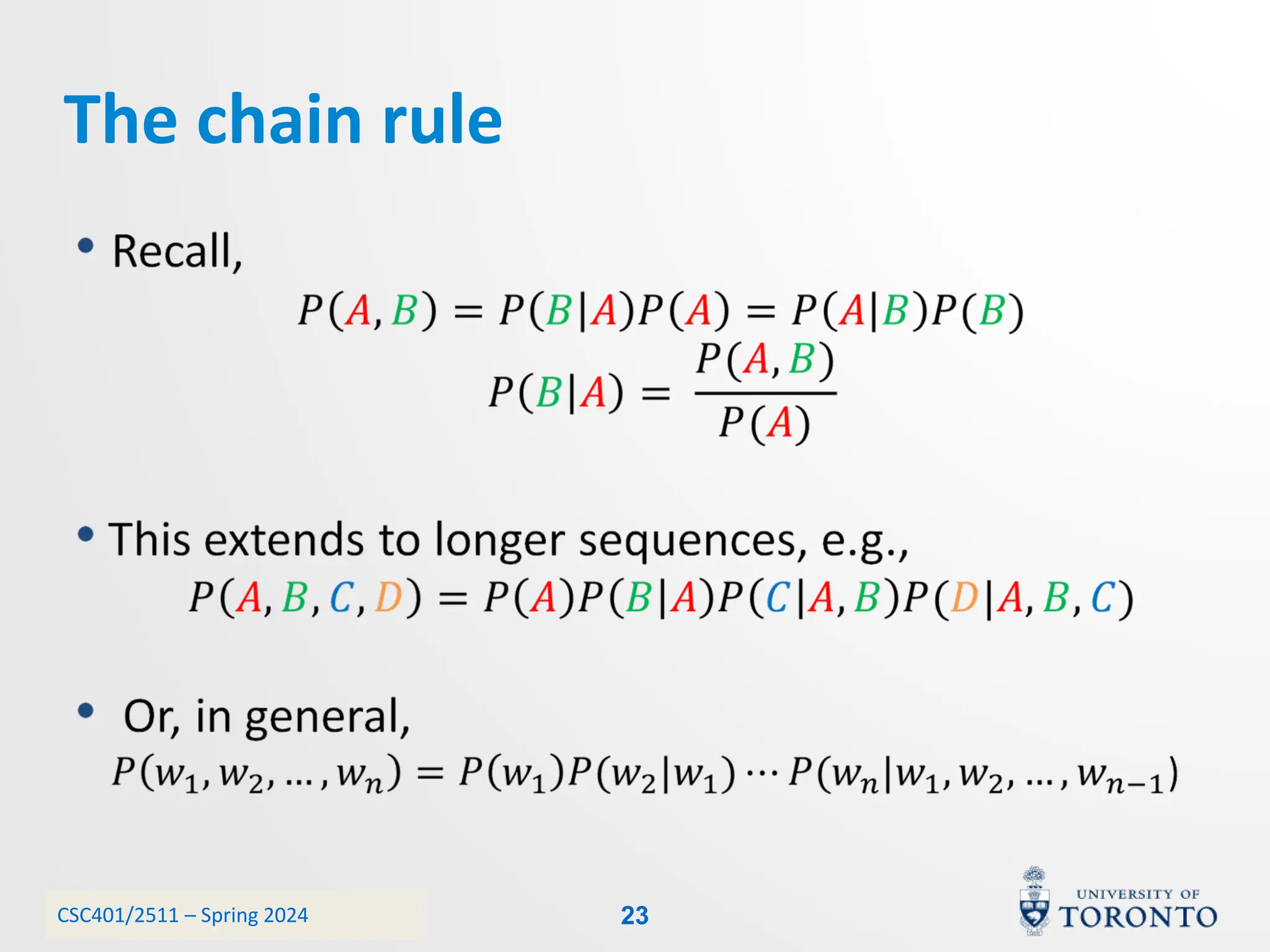 CSC401/2511 – Spring 2024
The chain rule
23
 