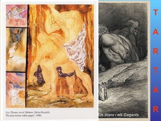 T A R T A R Gustave Doré,  Els titans i els Gegants   