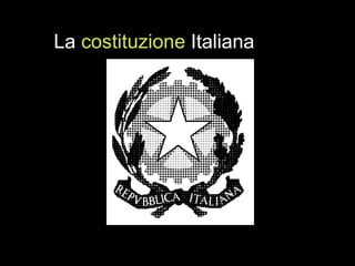 La  costituzione  Italiana 