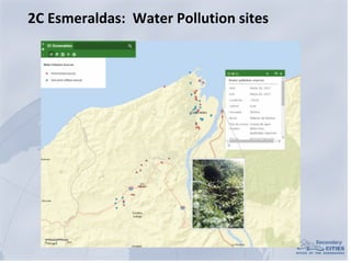 2C	Esmeraldas:		Water	Pollution	sites
 