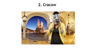 2. Cracow
 