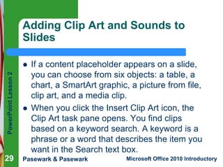 2 Creating and Enhancing PowerPoint Presentations.ppt