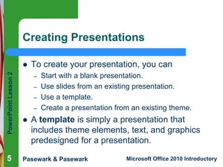 2 Creating and Enhancing PowerPoint Presentations.ppt