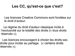 Présentation des Licences Creative Commons (FR)