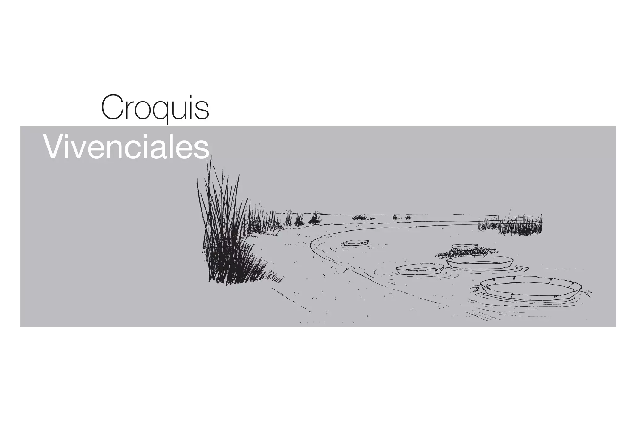 Croquis
Vivenciales