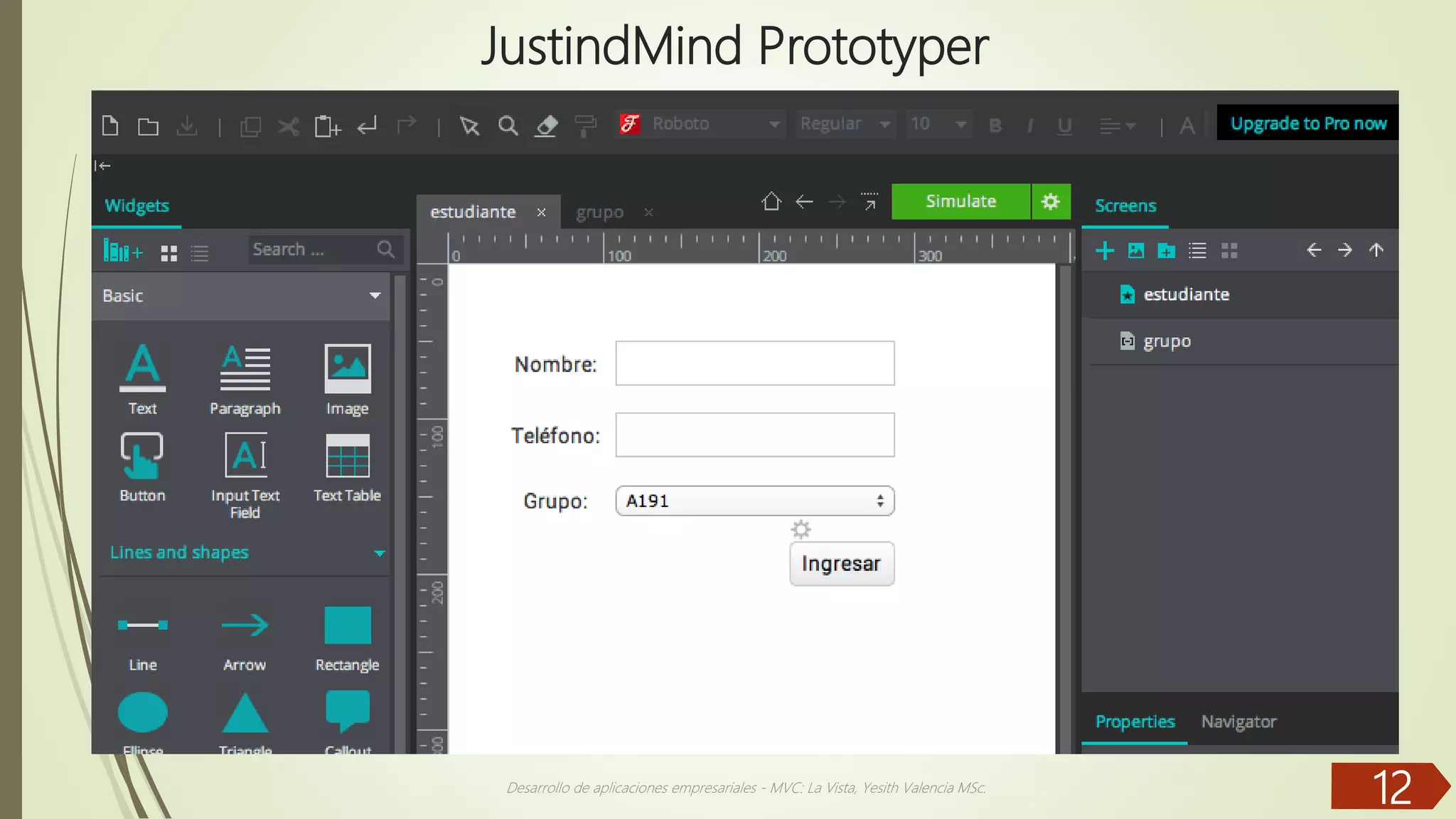 JustindMind Prototyper Desarrollo de aplicaciones empresariales - MVC: La Vista, Yesith Valencia MSc. 12 