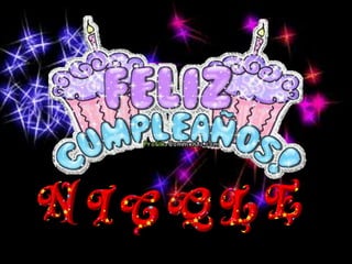 2 cumpleaños 13 nicole