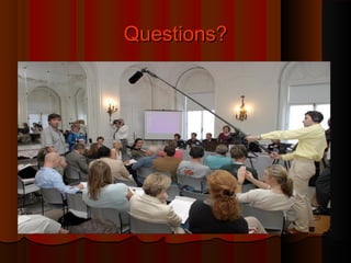 Questions?Questions?
 