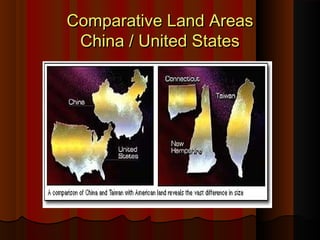 Comparative Land AreasComparative Land Areas
China / United StatesChina / United States
 