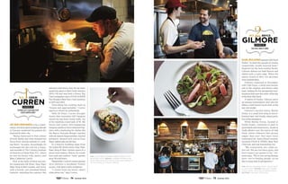 no.1Drew
Curren
24Diner,EasyTigerBakeShop
BeerGarden,Arro
Owner of:
Chef Drew Curren wanted to be a veteri-
narian, but time spent studying abroad
in Tuscany awakened his passion for
food and la dolce vita.
“Being immersed in that culture
of food, family and wine changed my
focus from saving animals to cook-
ing them,” he jokes. Accordingly, he
exchanged his lab coat for a toque,
and enrolled in The Culinary Institute
of America in Hyde Park, N.Y., where
he met his future wife, pastry chef
Mary Catherine Curren.
Now at the helm of three success-
ful restaurants (24 Diner, Easy Tiger
Bake Shop  Beer Garden, and Arro),
with a fourth—yet unnamed Italian
trattoria—debuting this summer, this
talented chef shows why he has been
lauded by peers in Best Chefs America
(2013–14) and was both a Bravo Top
Chef competitor and a FOOD  WINE
The People’s Best New Chef nominee
in 2011 and 2012.
Describing his cooking style as
“honest and approachable,” Curren
says he is driven by authenticity.
With 24 Diner, Curren brought
Austin that innovative 24/7 hangout
craved by late-hour music buffs. Set
at the bustling crossroads of W. 6th
Street and Lamar, this happening
hangout speaks to food-obsessed hip-
sters with a hankering for dishes like
the Bacon Avocado Burger, stacked
with all-natural Angus brisket, charred
poblanos, smoked aioli and an Easy
Tiger–baked pain au lait bun.
In a historic building steps from
the boozy 6th Street scene, Easy Tiger
Bake Shop  Beer Garden opens to a
street-level bakery. Below, its rowdy
beer pub and outdoor “suds” garden
pour 30 craft beers.
Meanwhile, Curren’s newly opened
Arro delivers a decidedly French
accent, with bistro-style renditions.
“I create from my heart—that’s
what drives me,” says Curren.
Top: Chef Drew curren fires mussels for
seafood stew. Above: Curren finishes the
seafood stew with scallions and serves it
with a piece of crusty bread.
no.2bryce
gilmore
OddDuck,BarleySwine
Owner of:
In2009,BryceGilmoreopened Odd Duck
Trailer “to feed the people of Austin
responsible, locally sourced food.”
Inspired by the best nearby farms,
Gilmore dished out bold flavors and
dishes with a rustic edge. When the
eatery closed in 2011, his devotees
were heartbroken.
Gilmore reopened in December
with Odd Duck, a brick-and-mortar
ode to the original, and diners came
back, looking for the unexpected com-
binations that were the order of the day
at the first Odd Duck.
A native of Austin, Gilmore grew
up among restaurateurs and cites his
father, a well-known local chef, as his
key role model.
Gilmore’s second eatery, Barley
Swine, is a small love song to micro-
brewed beer and locally raised pork,
two of his obsessions.
While Barley Swine, located in
South Austin, continues to pack in
gourmands and meat lovers, Austin is
really aflutter over the return of Odd
Duck, where Gilmore’s fare proves
edgier than ever. He’s been twice
nominated for James Beard awards,
received FOOD  WINE’s Best New
Chef nod, and was honored by GQ.
“My restaurants are come-as-
you-are. We are not fancy guys, and
don’t expect our guests to be,” Gil­
more says. “We’re not curing disease
here—we’re feeding people, so we
like to keep that in perspective.”
Top: Bryce Gilmore, right, talks with
a line cook. Center: Grilled Glazed
local quail on a black bean puree.
bottom: The new Odd Duck.
74 Summer 2014 75 Summer 2014
 