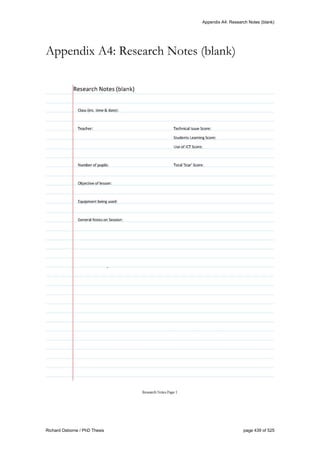 Appendix A4: Research Notes (blank)
Richard Osborne / PhD Thesis page 439 of 525
Appendix A4: Research Notes (blank)
 