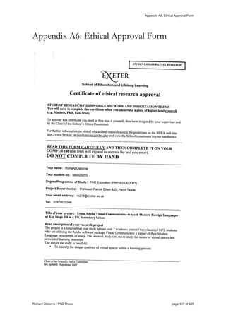 Appendix A6: Ethical Approval Form
Richard Osborne / PhD Thesis page 457 of 525
Appendix A6: Ethical Approval Form
 