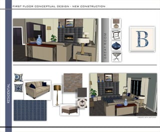 FIRST FLOOR CONCEPTUAL DESIGN -NEW CONSTRUCTION 
RESIDENTIAL 
G R E A T R O OM 
CREATED WITH SKETCHUP  