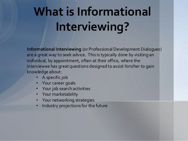 what is the goal of an informational interview