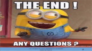 CITY UNIVERSITY OF SCIENCE AND INFORMATIN TECHNOLOGY
PESHAWAR, PAKISTAN 12
 