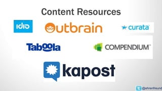 Content Resources
@ehrenfreund
 