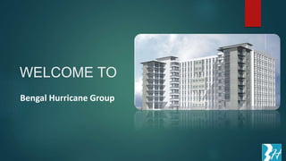WELCOME TO
Bengal Hurricane Group
 