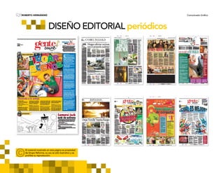 ROBERTO HERNÁNDEZ Comunicador GráficoRH
DISEÑO EDITORIAL periódicos
El material mostrado en esta página es propiedad
de Grupo Reforma, su uso es sólo ilustrativo y se
prohibe su reproducción.
 