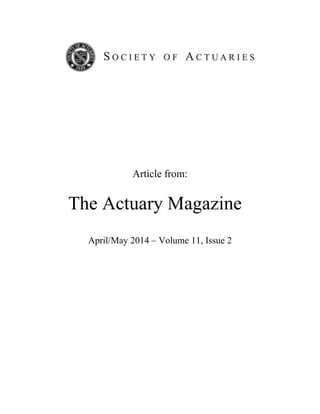 Article from:
The Actuary Magazine
April/May 2014 – Volume 11, Issue 2
 