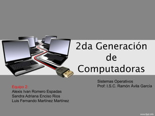 2da generacion de Computadoras