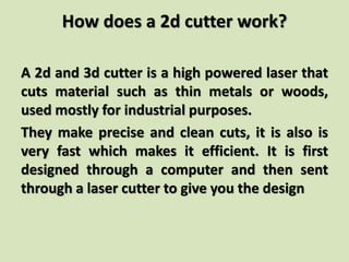 2d and 3d cutters | PPTX