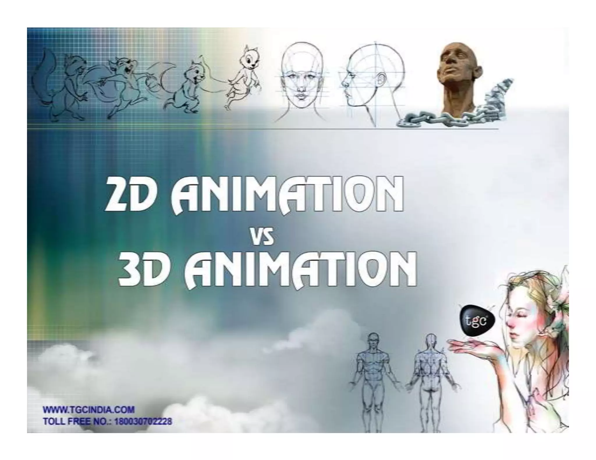 2 d animation vs 3d animation | PPT