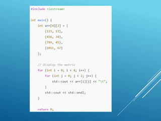Lesson in beginner programming 2D ARRAY in C++.pptx